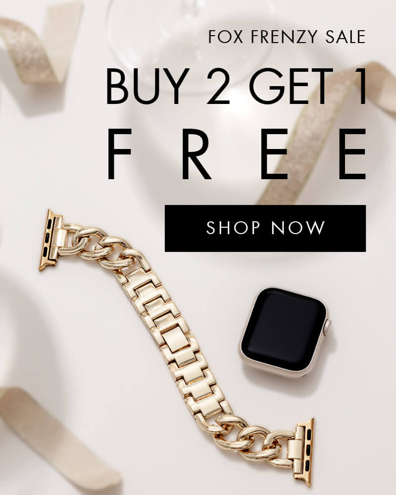Fox Frenzy Sale | Buy 2 Get 1 Free All Apple Watch Bands {SHOP NOW}